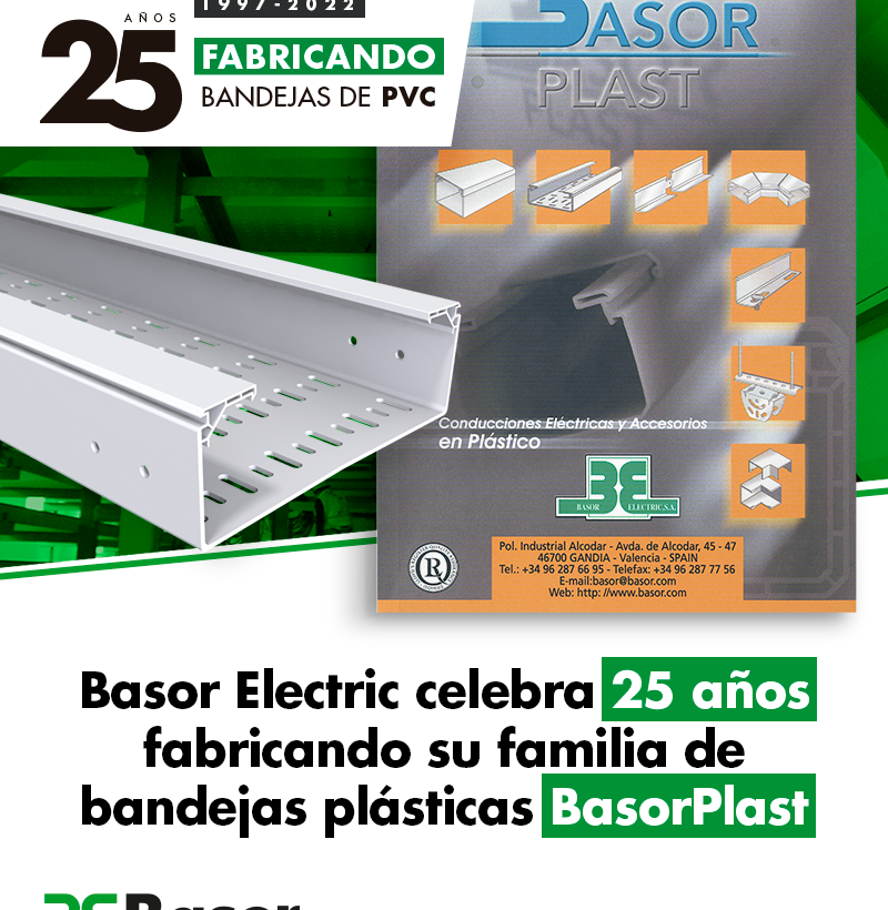 Basor Electric celebra 25 años fabricando su familia de bandejas plásticas Basorplast