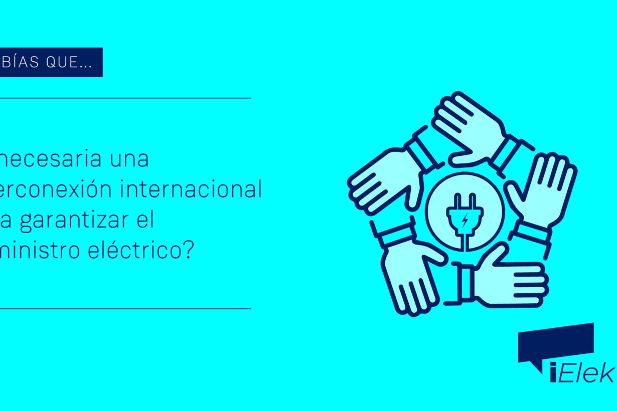 ¿Sabías que una interconexión internacional es necesaria para garantizar el suministro eléctrico?