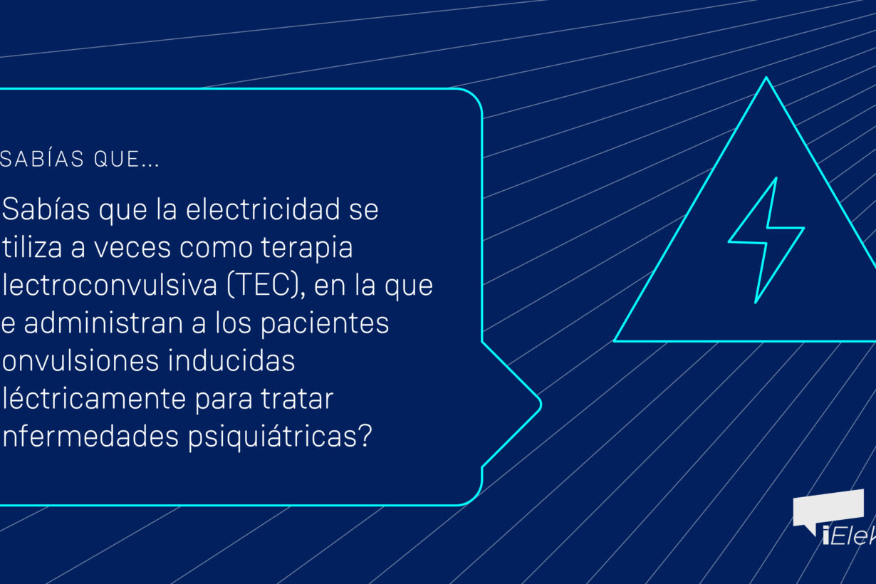 Sabías que la electricidad se usa para el tratamiento de enfermedades psiquiátricas