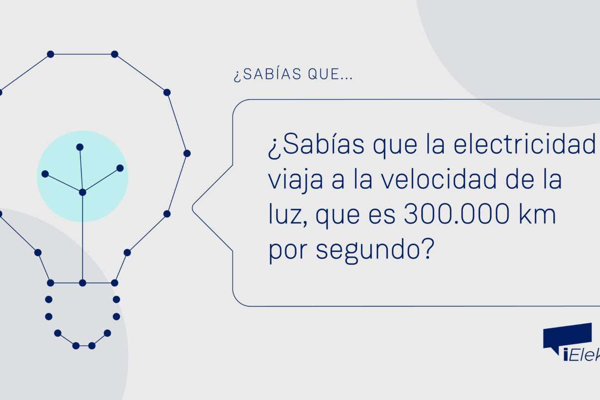 ¿Sabías que la electricidad viaja a una velocidad de 300.000 km/?