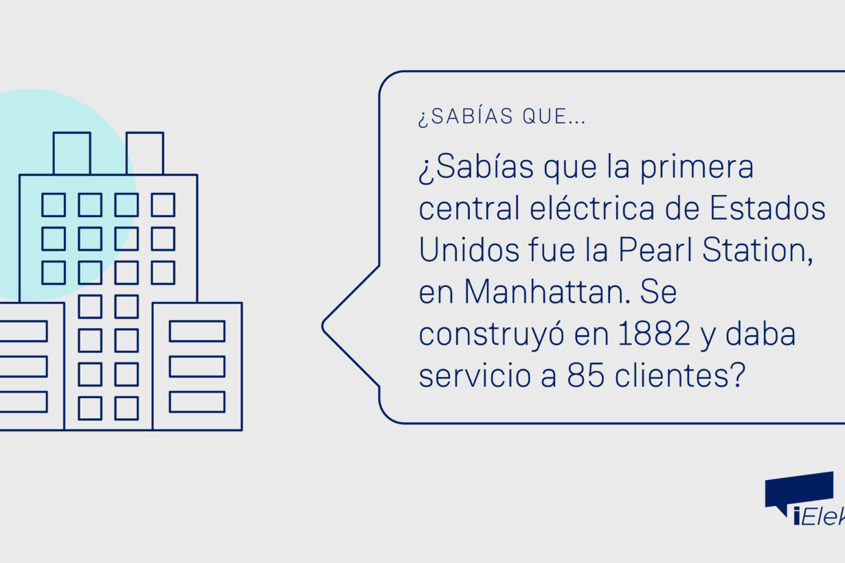 ¿Sabías que la primera central eléctrica de EEUU fue la Pearl Station, en Manhattan