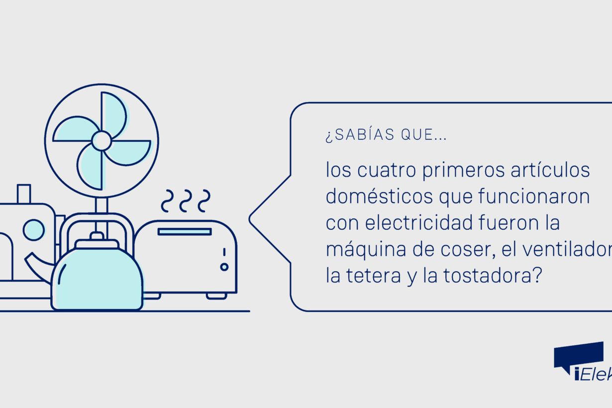 ¿Sabías que la tostadora, la máquina de coser, el ventilador y la tetera fueron los primeros artículos domésticos en usar la electricidad