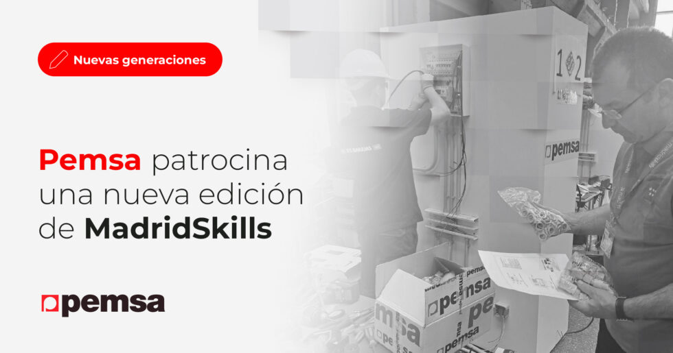 Pemsa patrocina una nueva edición de MadridSkills, promoviendo la formación y el talento de los profesionales del futuro