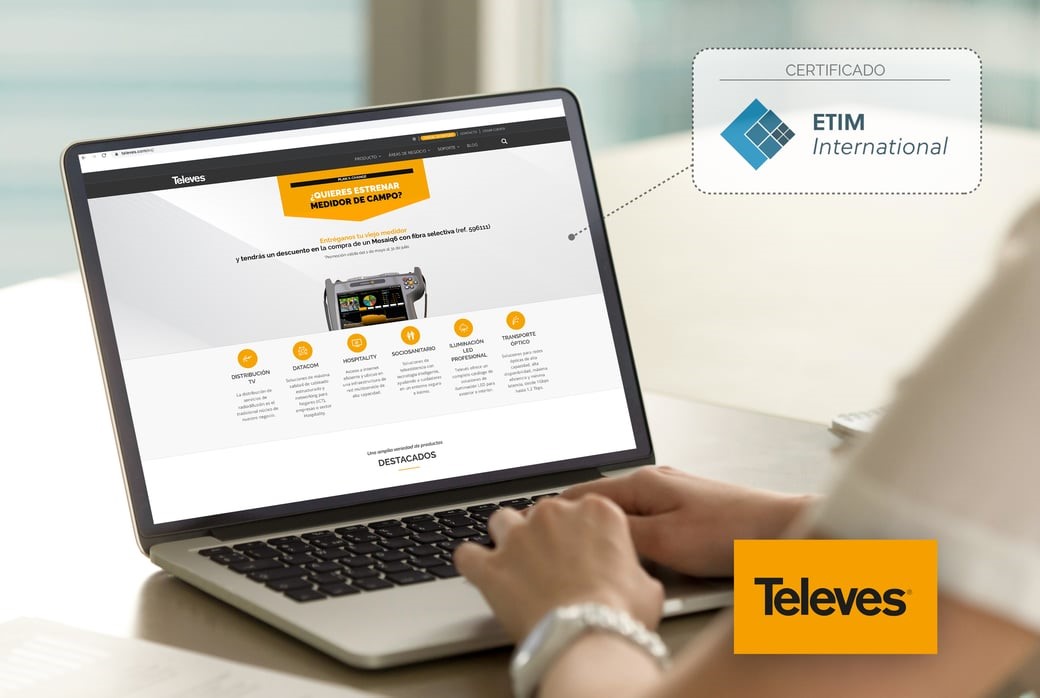 El catálogo general de Televés consigue la certificación ETIM Internacional
