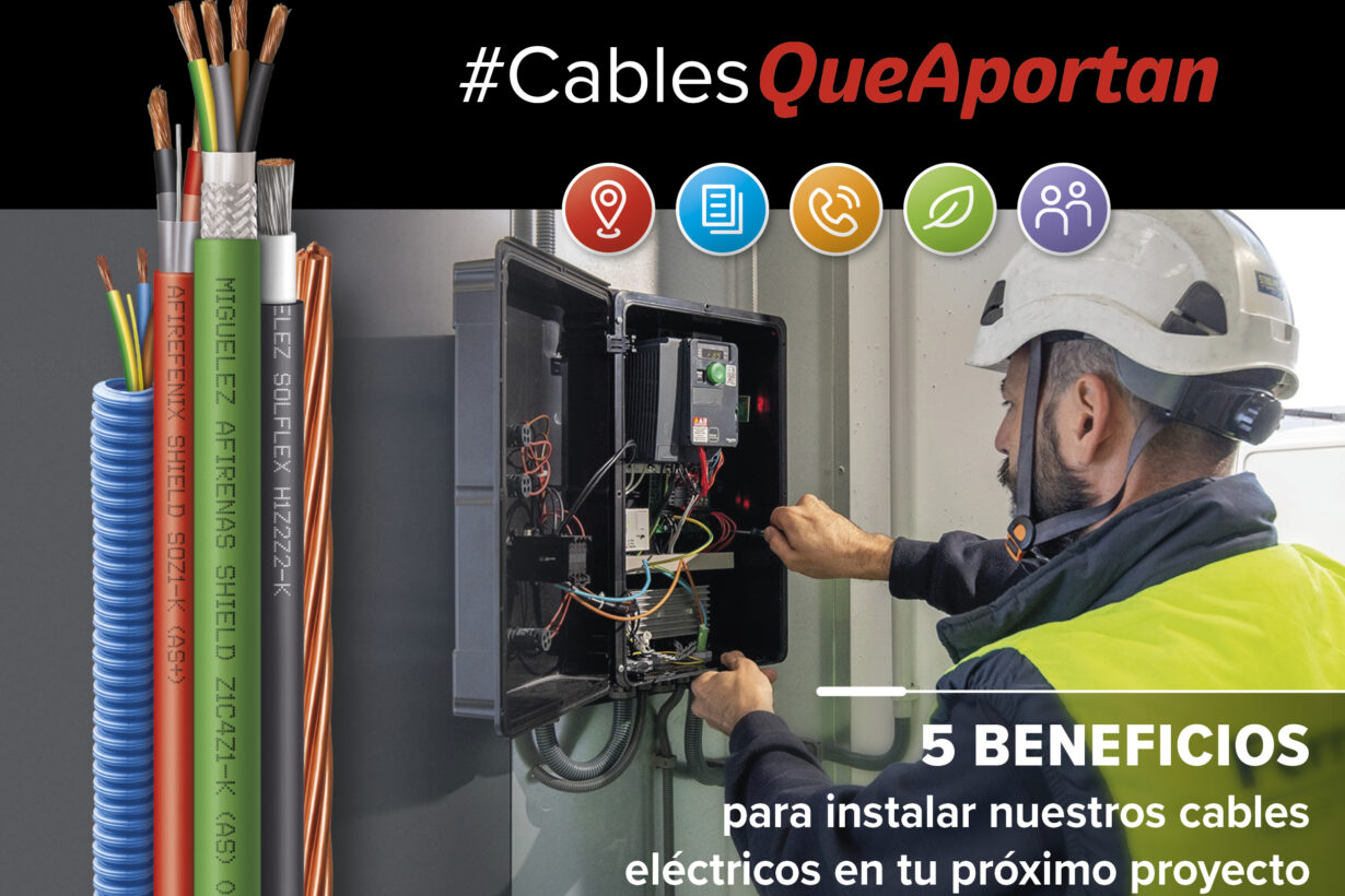 #CablesQueAportan: la nueva campaña de beneficios para instaladores y proyectistas impulsada por Miguélez