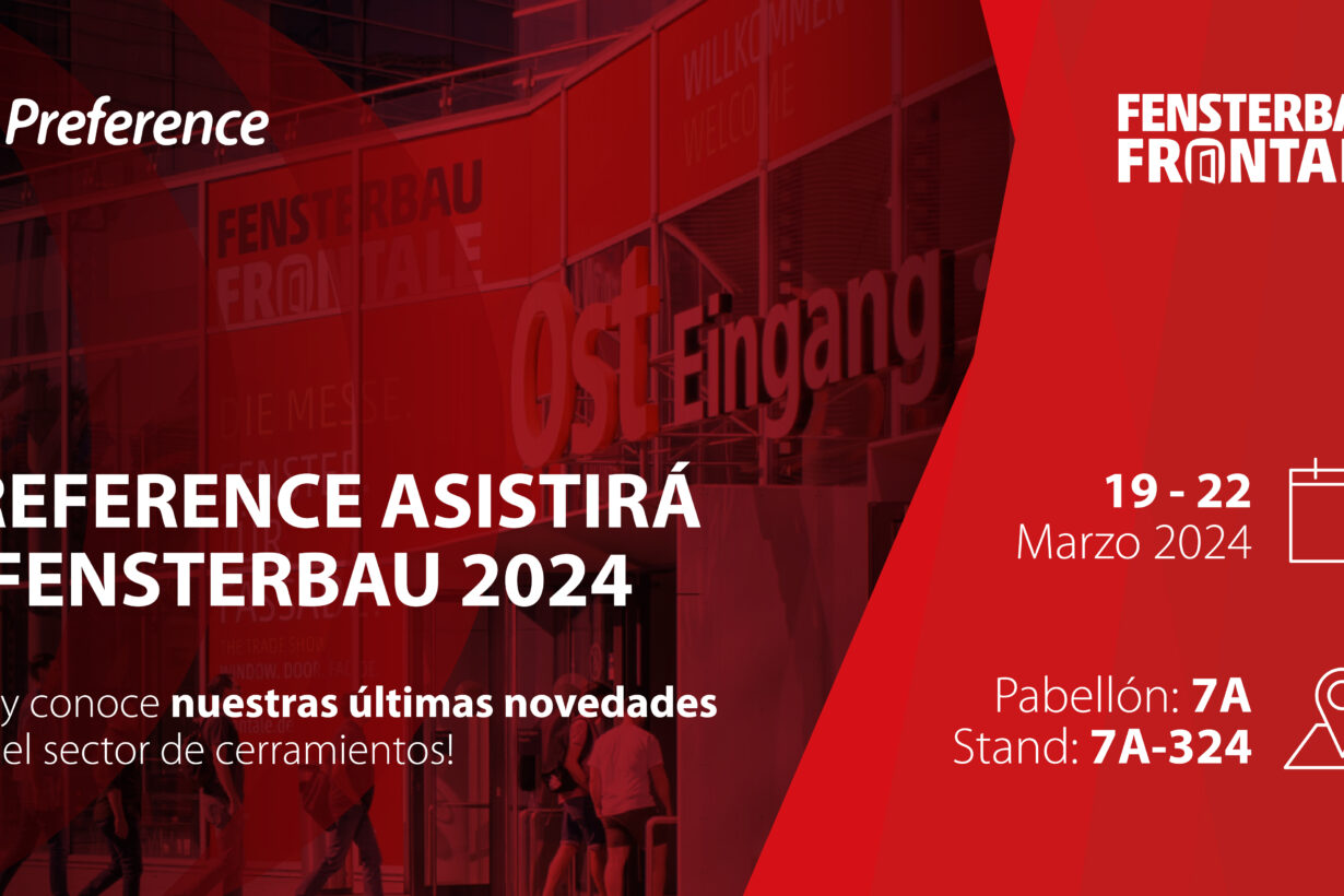 Preference exhibirá sus novedades en Fensterbau Frontale 2024