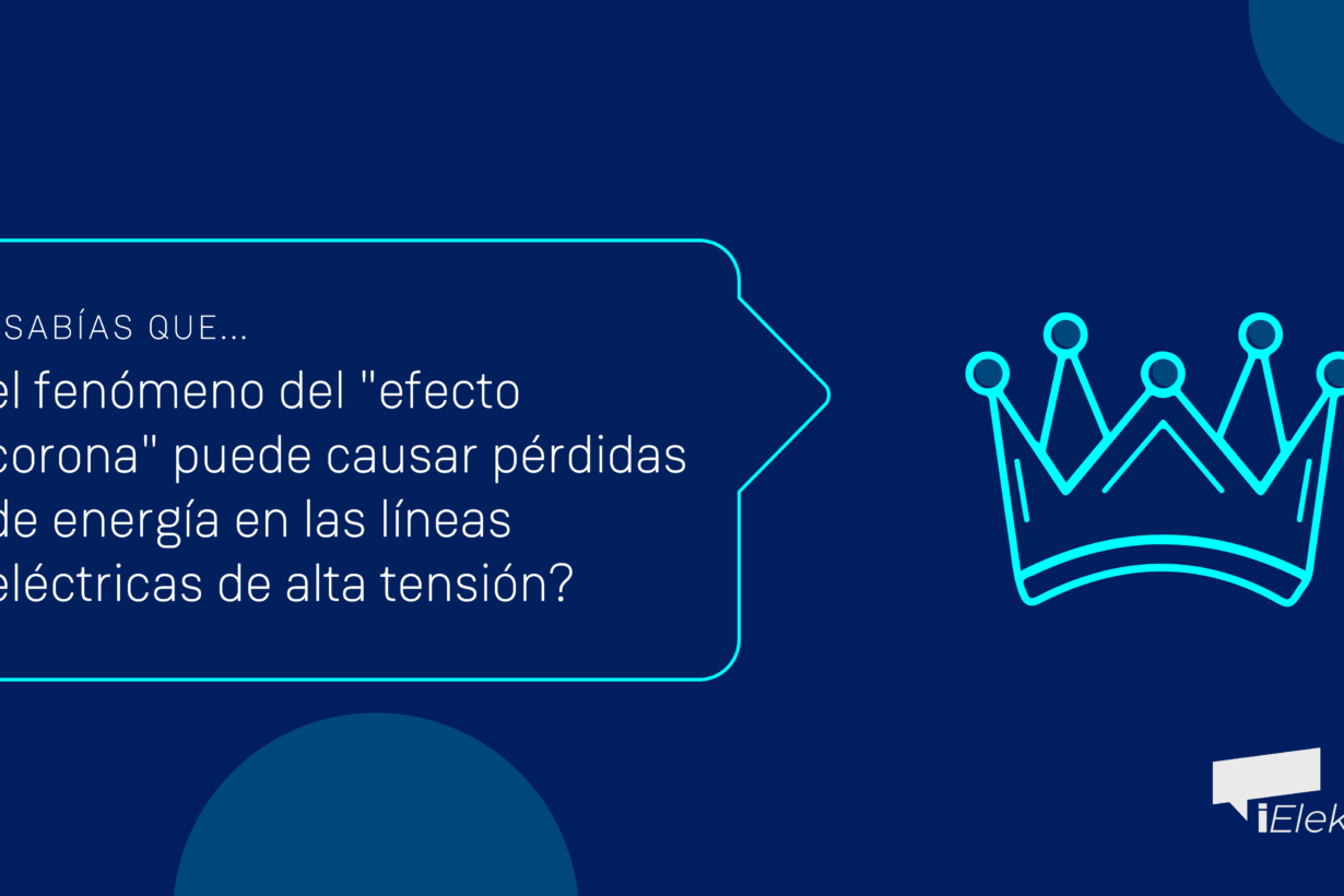 ¿Sabías que el fenómeno del efecto corona puede causar pérdidas de energía en las líneas de alta tensión