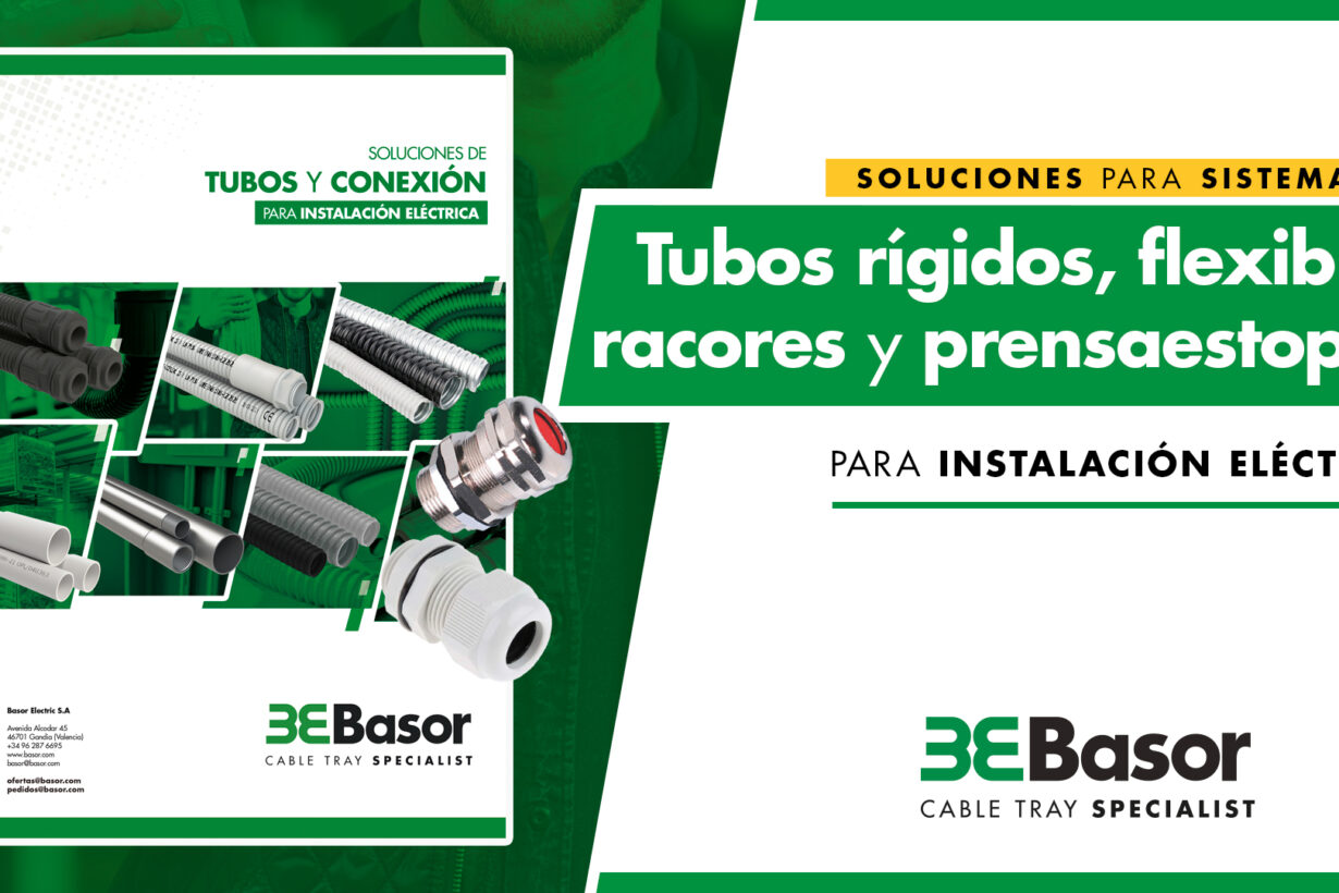 Soluciones completas para instalaciones eléctricas: la gama de tubos y conexión de Basor Electric.
