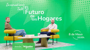 Schneider Electric mostrará su integración “todo en uno” en el evento virtual Innovation Talk: El futuro de los Hogares
